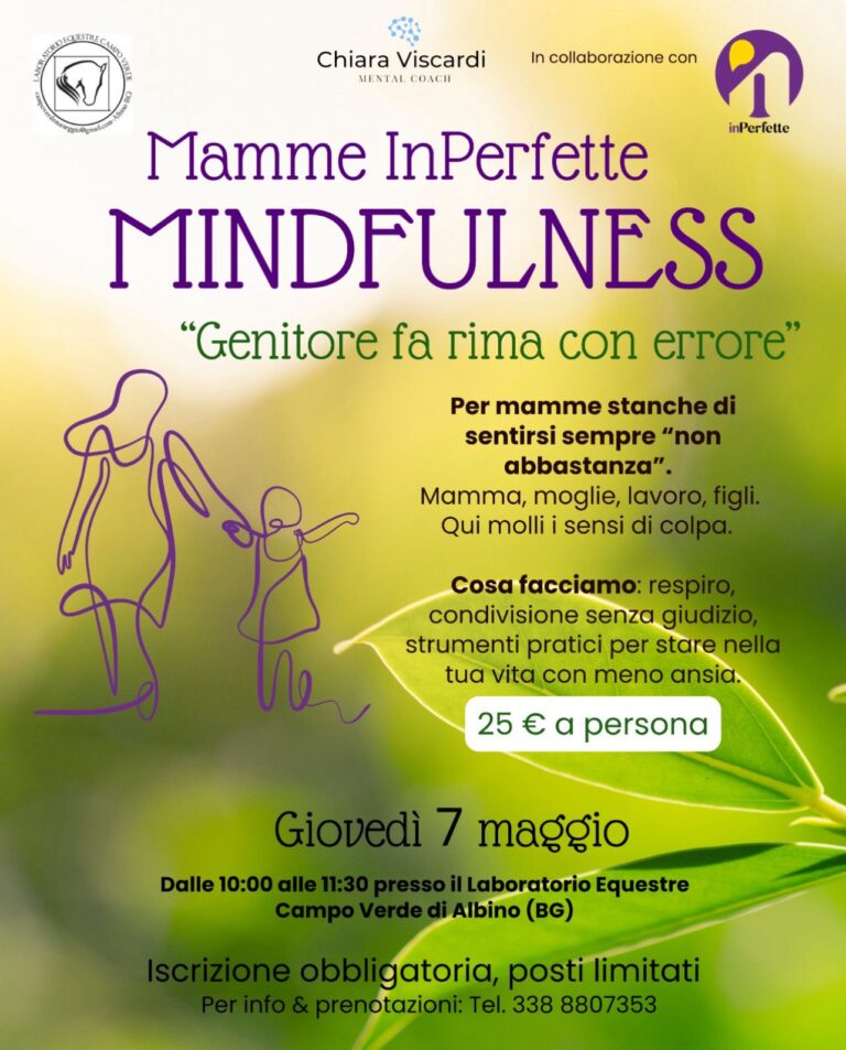 Mamme InPerfette – MINDFULNESS – Un aiuto concreto per la quotidianità della Donna.